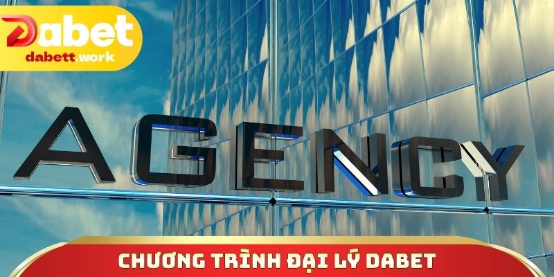 Chương trình đại lý DABET