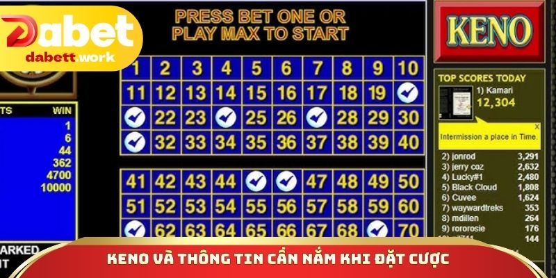 Keno và thông tin cần nắm khi đặt cược