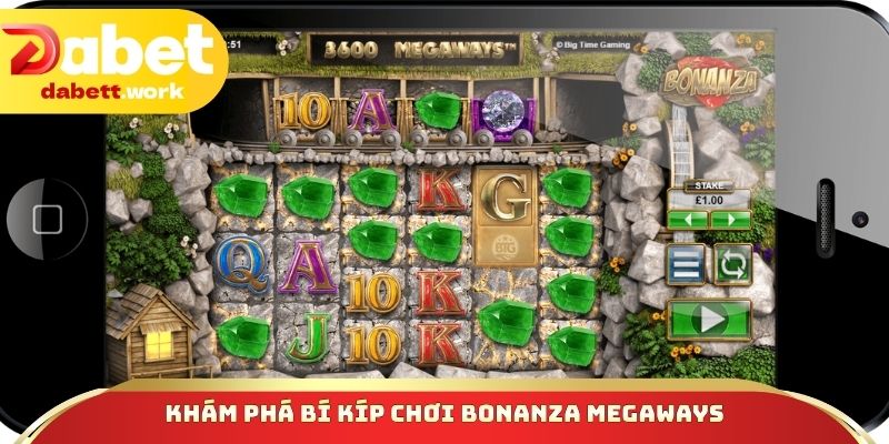 Khám phá bí kíp chơi Bonanza Megaways